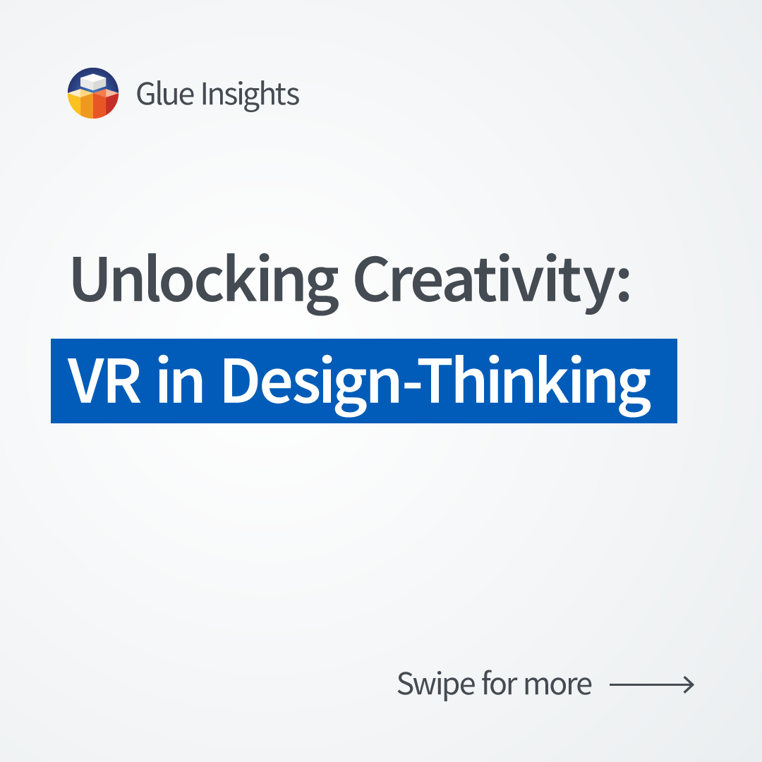 VR in design-thinking and creativity